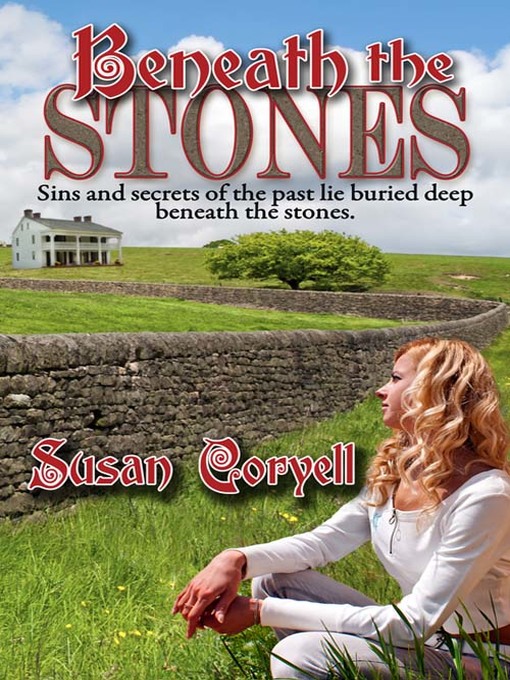 Title details for Beneath the Stones by Susan Coryell - Available